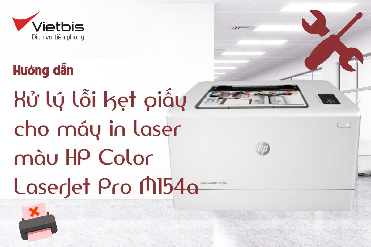Hướng dẫn xử lý lỗi kẹt giấy cho máy in laser màu HP Color LaserJet Pro M154a