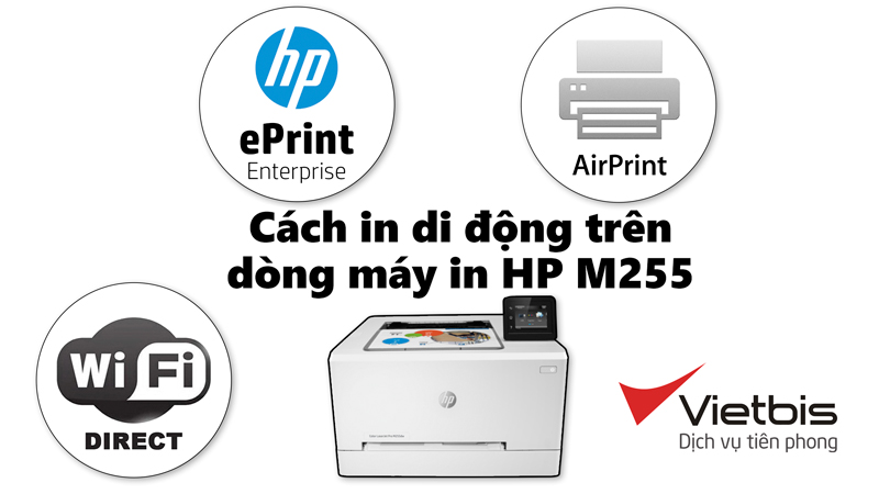 Cách in di dộng trên dòng máy in HP M255