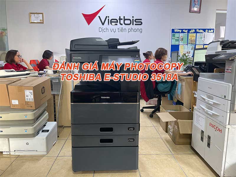 Đánh giá máy photocopy Toshiba e-Studio 3518A