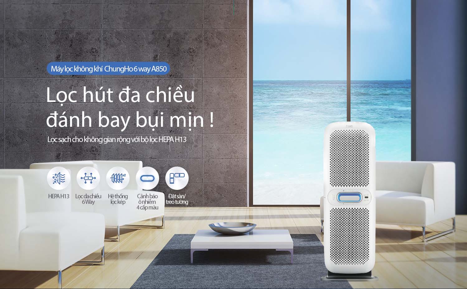 Máy lọc không khí ChungHo 6-Way A850 HEPA