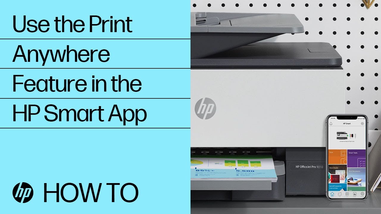 Print Anywhere trên ứng dụng HP Smart: In từ bất kỳ đâu