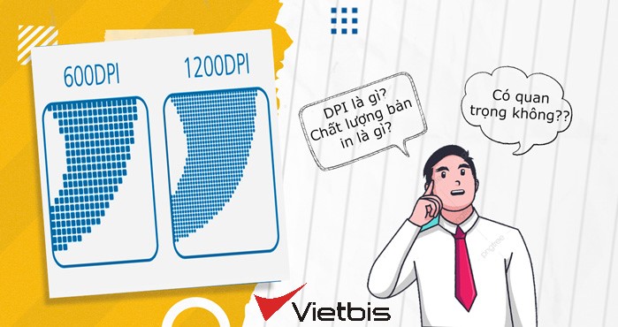 Độ phân giải, chất lượng bản in và những điều cần biết