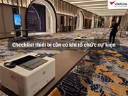Checklist thiết bị cần có khi tổ chức sự kiện