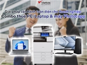 Giải pháp vận hành toàn diện cho doanh nghiệp: Combo thuê PC/Laptop